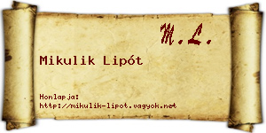 Mikulik Lipót névjegykártya
